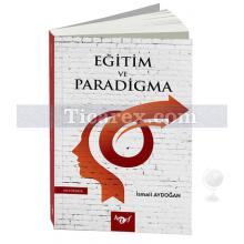 Eğitim ve Paradigma | İsmail Aydoğan
