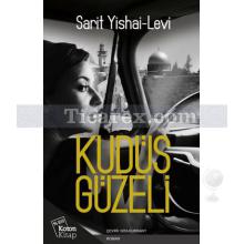 Kudus Güzeli | Sarit Yishai-Levi