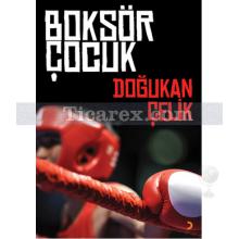 Boksör Çocuk | Doğukan Çelik