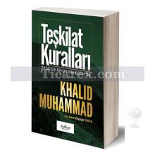 Teşkilat Kuralları | Khalid Muhammad