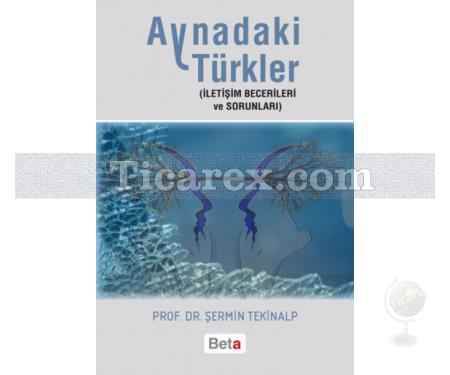 Aynadaki Türkler | İletişim Becerileri ve Sorunları | Şermin Tekinalp - Resim 1
