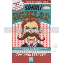 Sihirli Bıyıklar | Tom Angleberger