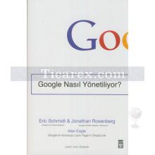 Google Nasıl Yönetiliyor? | Eric Schmidt, Jonathan Rosenberg