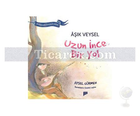 Uzun İnce Bir Yol | Aşık Veysel | Aysel Gürmen - Resim 1