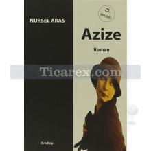 Azize | Nursel Aras