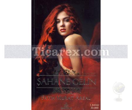 Şahane Gelin | Fatih Murat Arsal - Resim 1