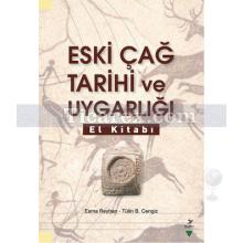 eski_cag_tarihi_ve_uygarligi_el_kitabi