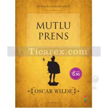 Mutlu Prens | Oscar Wilde