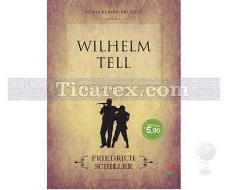 Wilhelm Tell | Friedrich Schiller - Resim 1