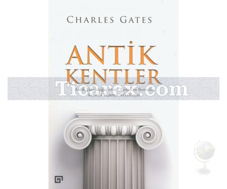 Antik Kentler | Charles Gates - Resim 1