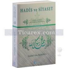 Hadis ve Siyaset | Abdullah Taha İmamoğlu