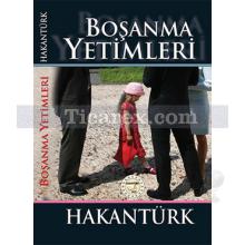Boşanma Yetimleri | Hakan Türk