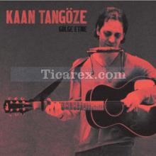 kaan_tangoze_-_golge_etme