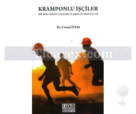 Kramponlu İşçiler | Cemal İyem - Resim 1