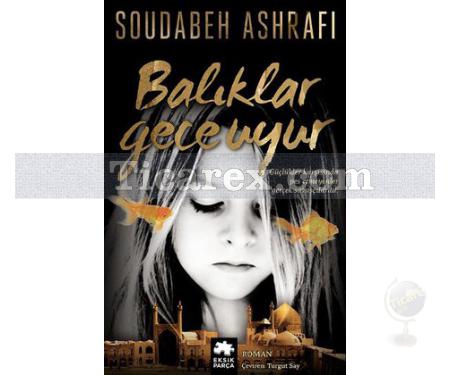 Balıklar Gece Uyur | Soudabeh Ashrafi - Resim 1