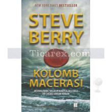 Kolomb Macerası | Steve Berry