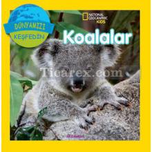 Koalalar | Dünyamızı Keşfedin | Jill Esbaum