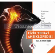 Fizik Tedavi Ansiklopedisi | Kasım Sezen