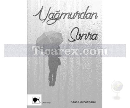 Yağmurdan Sonra | Kaan Cevdet Karali - Resim 1