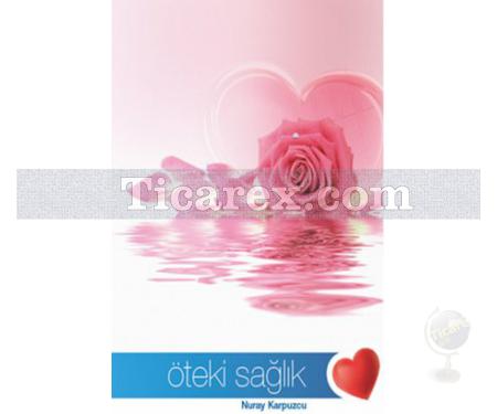 Öteki Sağlık | Nuray Karpuzcu - Resim 1