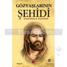 Gözyaşlarının Şehidi | Kemal Küntaş, Zeynel Demir