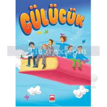 Gülücük | Kolektif