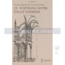 19._yuzyilda_gotik_uslup_uzerine