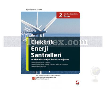 Elektrik Enerjisi Santralleri ve Elektrik Enerjisi İletimi ve Dağıtımı | Murat Ceylan - Resim 1