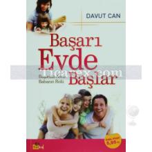 Başarı Evde Başlar | Davut Can