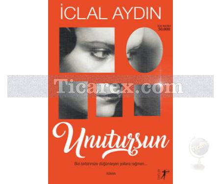 Unutursun | İclal Aydın - Resim 1