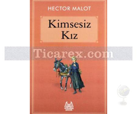 Kimsesiz Kız | Hector Malot - Resim 1