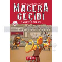 Macera Geçidi - Lanetli Miras | Tuncel Altınköprü