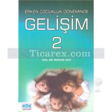 Erken Çocukluk Döneminde Gelişim 2 | Mesude Atay