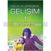 Erken Çocukluk Döneminde Gelişim 1 | Mesude Atay