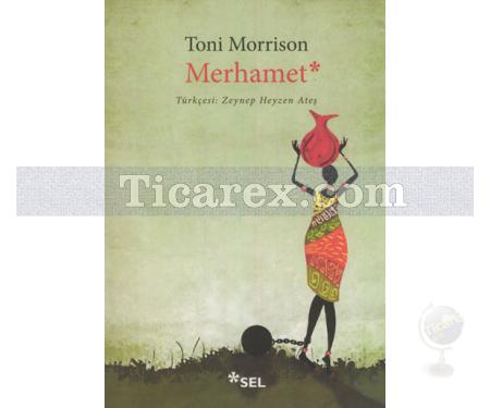 Merhamet | Toni Morrison - Resim 1