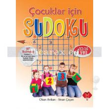 Çocuklar İçin Sudoku | 10-14 Yaş | Sinan Çeçen, Okan Arıkan