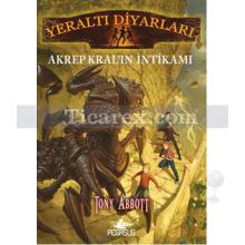 Yeraltı Diyarları 3 - Akrep Kral'ın İntikamı | Tony Abbott