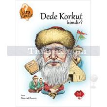 Dede Korkut Kimdir? | Kim Kimdir? | Nevzat Basım