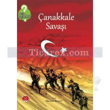 Çanakkale Savaşı | Ne Nedir? | Nevzat Basım