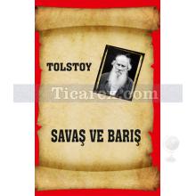 Savaş ve Barış | Lev Nikolayeviç Tolstoy