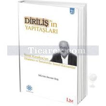 Diriliş'in Yapıtaşları | Münire Kevser Baş