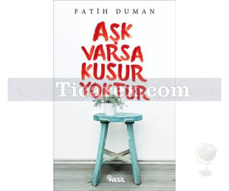 Aşk Varsa Kusur Yoktur | Fatih Duman - Resim 1