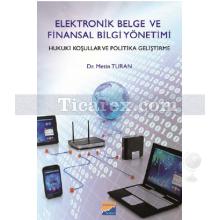 Elektronik Belge ve Finansal Bilgi Yönetimi | Metin Turan