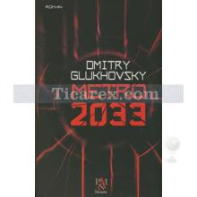 Metro 2033 | Dmitry Glukhovsky