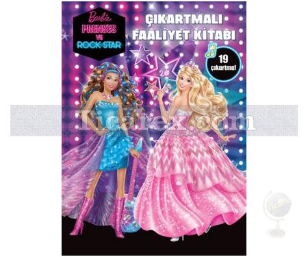 Barbie Prenses Ve Rockstar Çıkartmalı Faaliyet Kitabı | Kolektif - Resim 1
