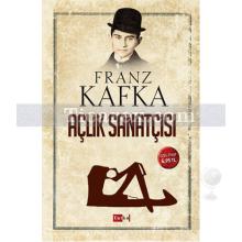 Açlık Sanatçısı | Franz Kafka