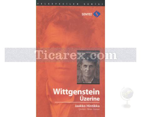 Wittgenstein Üzerine | Jaakko Hintikka - Resim 1