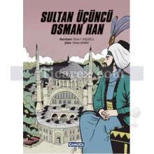 Sultan Üçüncü Osman Han | Osman F. Koçoğlu