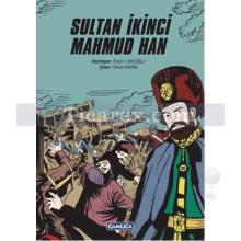 Sultan İkinci Mahmud Han | Osman F. Koçoğlu
