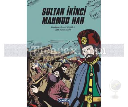 Sultan İkinci Mahmud Han | Osman F. Koçoğlu - Resim 1